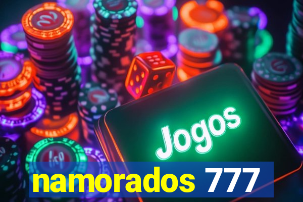 namorados 777